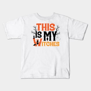 This is my witches - Halloween day (white) Kids T-Shirt